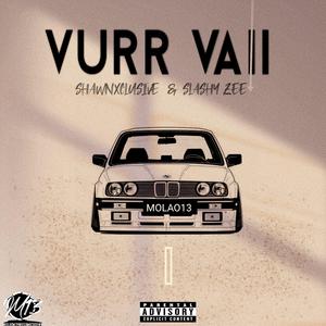 VurVaii (feat. Slashy Zee)