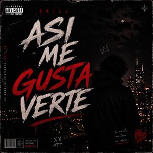 Asi Me Gusta Verte