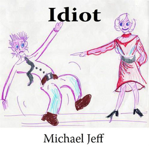 Idiot