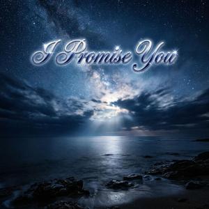 I Promise You