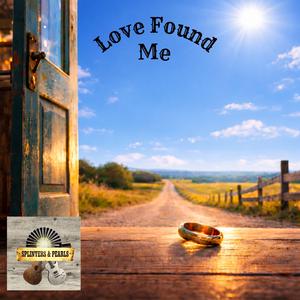 Love Found Me