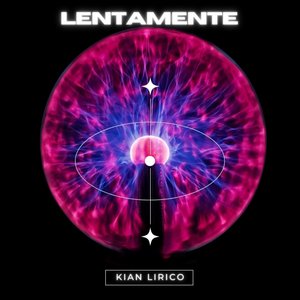 Lentamente