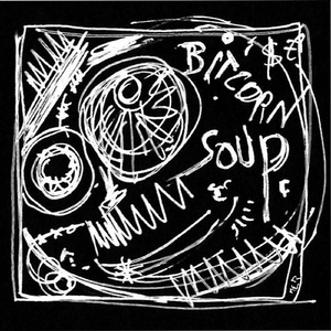 Bitcorn Soup (feat. David Fiuczynski)