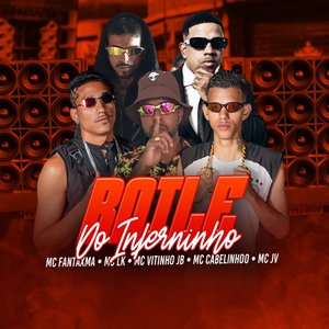 Baile do Inferninho (feat. MC VITINHO JB & MC CABELINHOO)