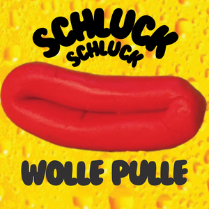 Schluck Schluck