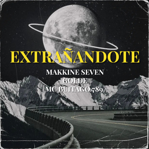 Extrañandote