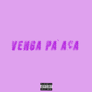 Venga Pa’ Acá