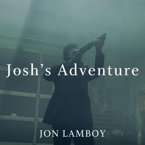 Josh's Adventure