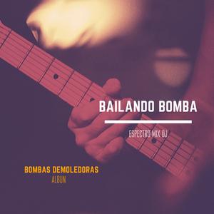 Bailando Bomba Original