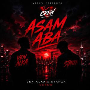 Asam Aba (feat. Ven Alka & Yaw Stanza kake)