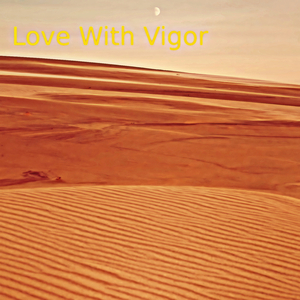 Love With Vigor