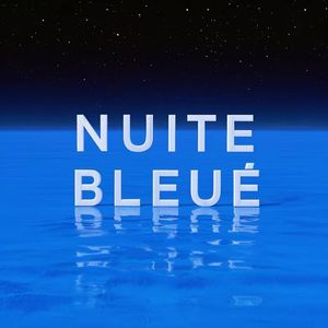 Nuite Bleue