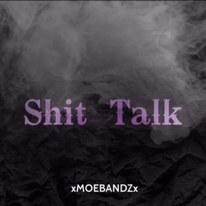 Shit Talk