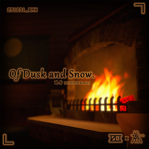 Of Dusk and Snow