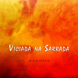 Viciada na Sarrada