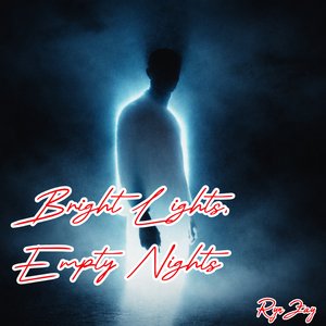 Bright Lights, Empty Nights