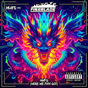 HWFG (Here We Fkn Go!) (Original Mix)