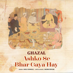 Ashko Se Bhar Gaya Hay