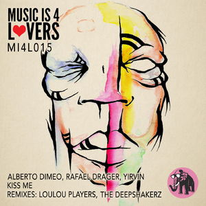 Kiss Me (Loulou Players Remix)
