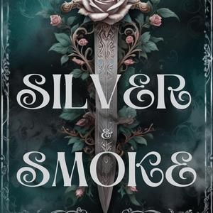 Silver & Smoke