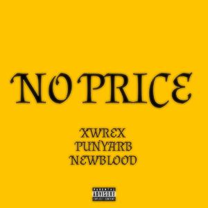 No Price (feat. Punyarb & Newblood)