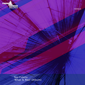 What Is Real (Original Mix)