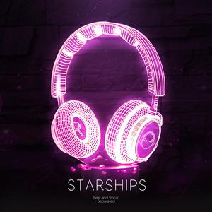 Starships (9D Audio)