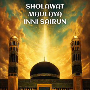 Sholawat Maulaya Inni Sairun (Cover)