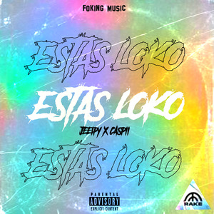 Estas Loko (Remix)
