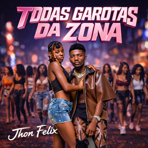 Todas Garotas da Zona