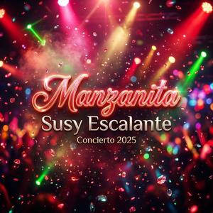 Manzanita (Concierto 2025)