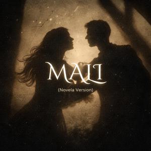 Mali (Novela Version)