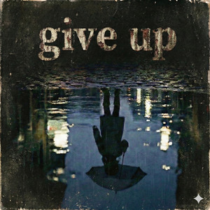 give up