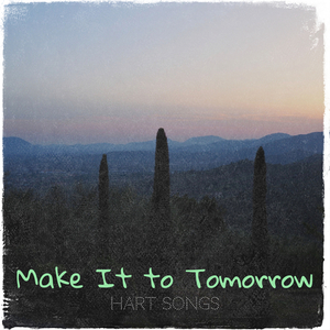 Make It to Tomorrow