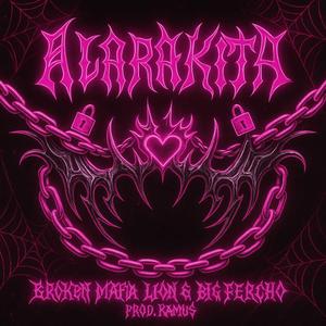 ALARAKITA (feat. DAMNED ANGELITO & BROKEN MAFIA)