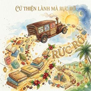 cà phê sáng cùng NNAE Thiện Lành | cứ Thiện Lành mà Rực Rỡ | cứ Thiện Lành mà chẳng cần ai thấy | giữa ồn ào mình vẫn cứ luôn cháy | không cần sáng theo ánh nhìn của ai | cứ Rực Rỡ mặc kệ đời đúng sai | viết tặng Qua (feat. The No.BS51)