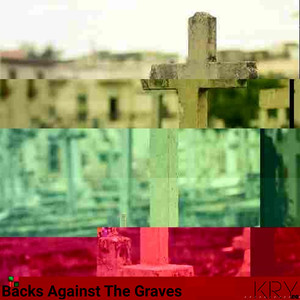 Backs Against the Graves