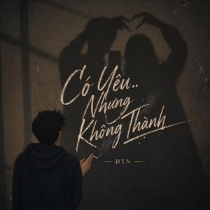 Có Yêu..Nhưng Không Thành