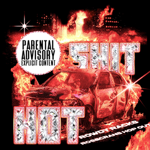 Hot Shit