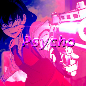 Psycho