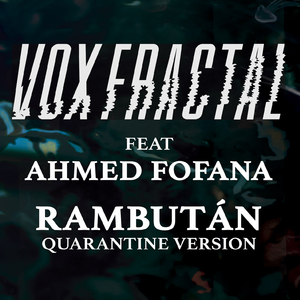Rambutan feat. Ahmed Fofana