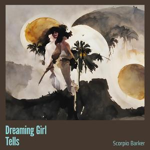 Dreaming Girl Tells