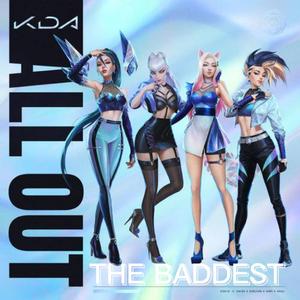 THE BADDEST（原唱：K/DA）