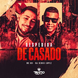 Despedida de Casado [Funk Gringo]