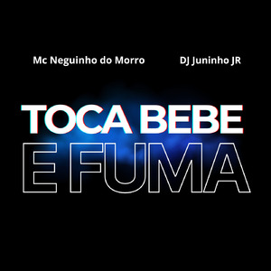 TOCA BEBE E FUMA (Remastered 2024)