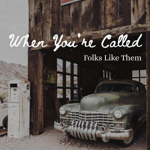 When You're Called