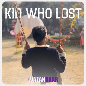 KID WHO LOST