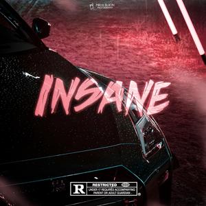 Insane (Trap Remix)