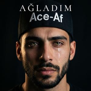 AĞLADIM