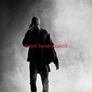 Swish Swish (explicit) (Instrumental version originally performed by Katy Perry feat. Nicki Minaj)